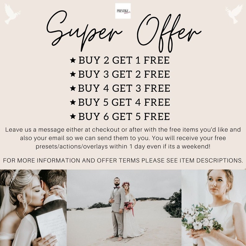 Peut inclure: Texte Super Offre avec un graphique de colombe blanche et un fond blanc. Le texte indique : ACHETEZ 2 OBTENEZ 1 GRATUIT, ACHETEZ 3 OBTENEZ 2 GRATUITS, ACHETEZ 4 OBTENEZ 3 GRATUITS, ACHETEZ 5 OBTENEZ 4 GRATUITS, ACHETEZ 6 OBTENEZ 5 GRATUITS. Le texte ci-dessous indique : Laissez-nous un message soit &agrave; la caisse soit apr&egrave;s avec les articles gratuits que vous souhaitez et aussi votre email afin que nous puissions vous les envoyer. Vous recevrez vos pr&eacute;r&eacute;glages/actions/superpositions dans un d&eacute;lai d'un jour, m&ecirc;me si c'est un week-end ! POUR PLUS D'INFORMATIONS ET LES CONDITIONS DE L'OFFRE, VEUILLEZ CONSULTER LES DESCRIPTIONS DES ARTICLES.