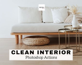 30 Clean Interior Photoshop Actions: Home & Real Estate (ATN)