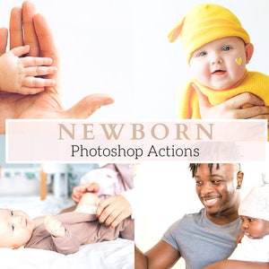 34 Pro Newborn Essentials Photoshop Actions - Great For Newborn, Children, Babies, Couples, Kids, Family and More