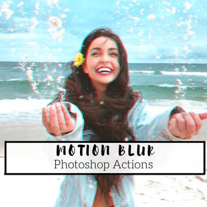 3 Pro Motion Blur Photoshop Actions - Portrait Actions, Blogger Actions, Instagram Actions, Indoor Actions, Outdoor Actions, Travel Actions