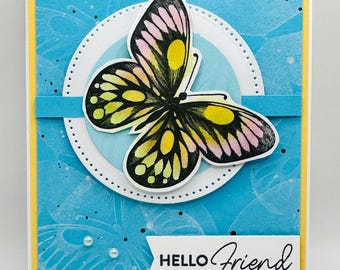 Handmade Friendship Card - Just Because- Hello Friend - Butterfly