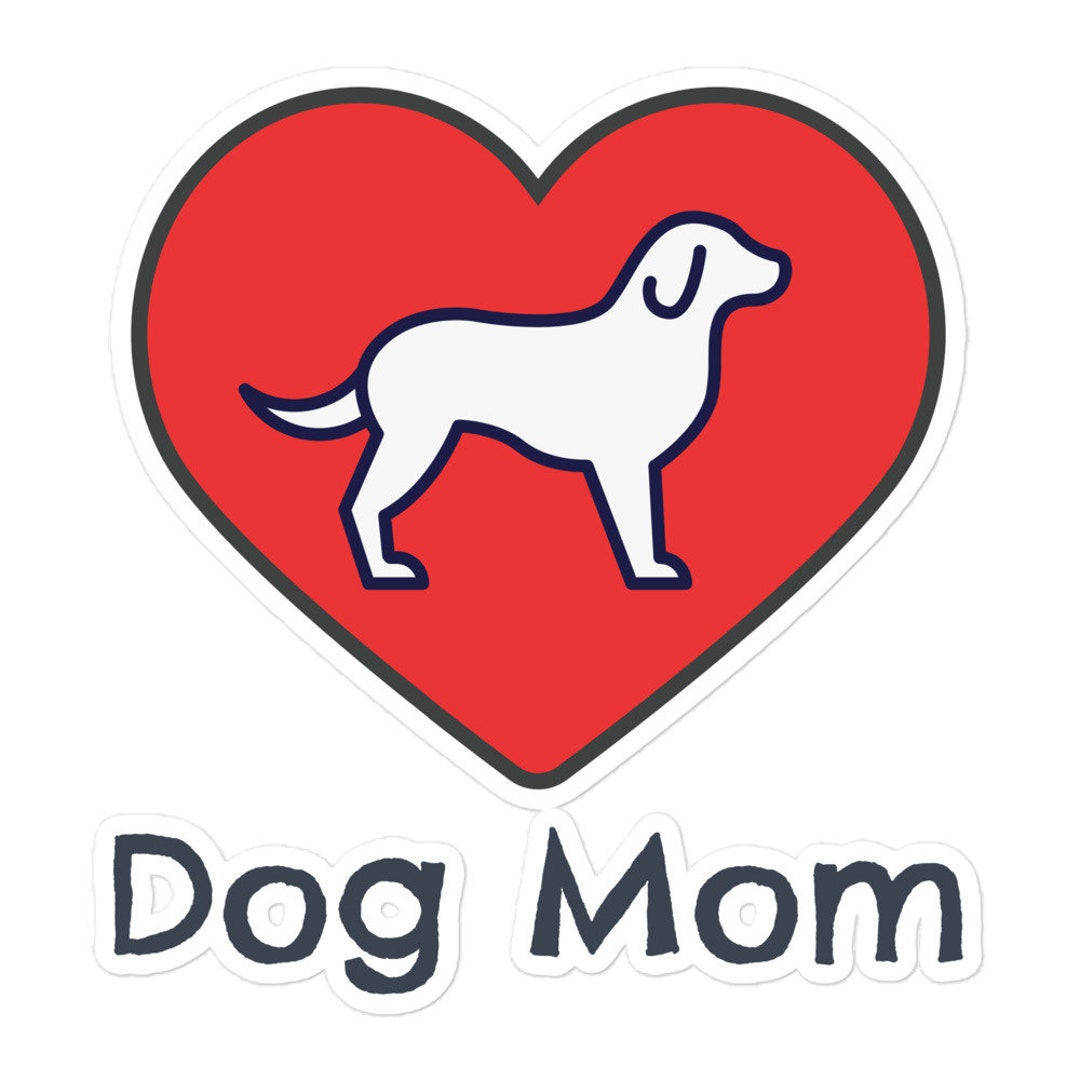 Dog Mom Sticker Dog Mama Sticker Red Heart Sticker Etsy