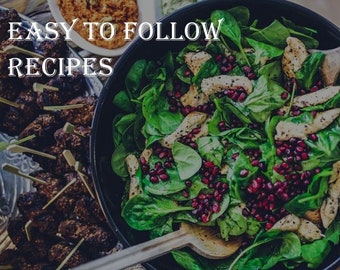 Easy to Follow Recipes