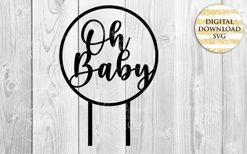 Download Oh Baby Circle Cake Topper SVG Baby Shower Baby Nursery | Etsy