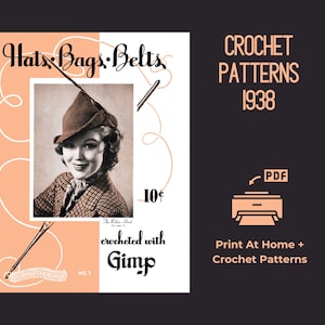 Peut inclure: Une brochure vintage de modèles de crochet de 1938 représentant une femme portant un chapeau brun et un manteau à carreaux. La couverture porte l'inscription "Hats Bags Belts crocheted with Gimp" et "No. 3". La brochure est un téléchargement PDF et comprend des modèles de crochet pour des chapeaux, des sacs et des ceintures.