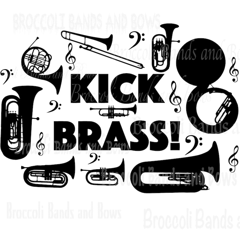 Kick Brass SVG Music SVG Trumpet, French Horn, Mellophone, Sousaphone