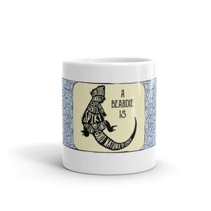 Bearded Dragon Mug, Lizard Gift Ceramic Tea Coffee Drinkware, A Beardie Is