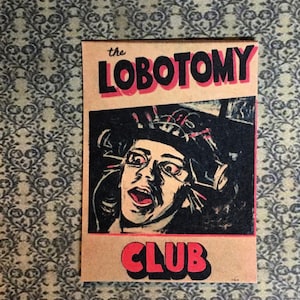 Retiring - The Lobotomy Club Poster - this is not life size.
