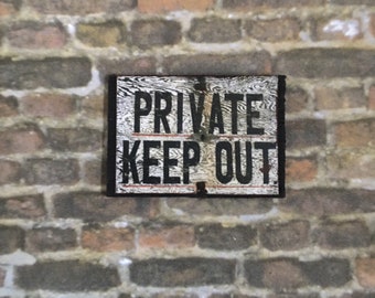 Wood Private Keep Out Sign  - this is not life size.