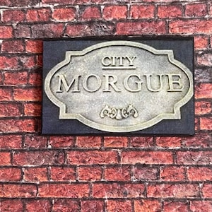 Wood City Morgue Sign - this is not life size.