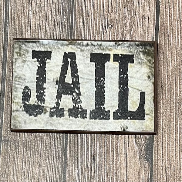 Wood Jail Sign - Large Version - this is not life size.