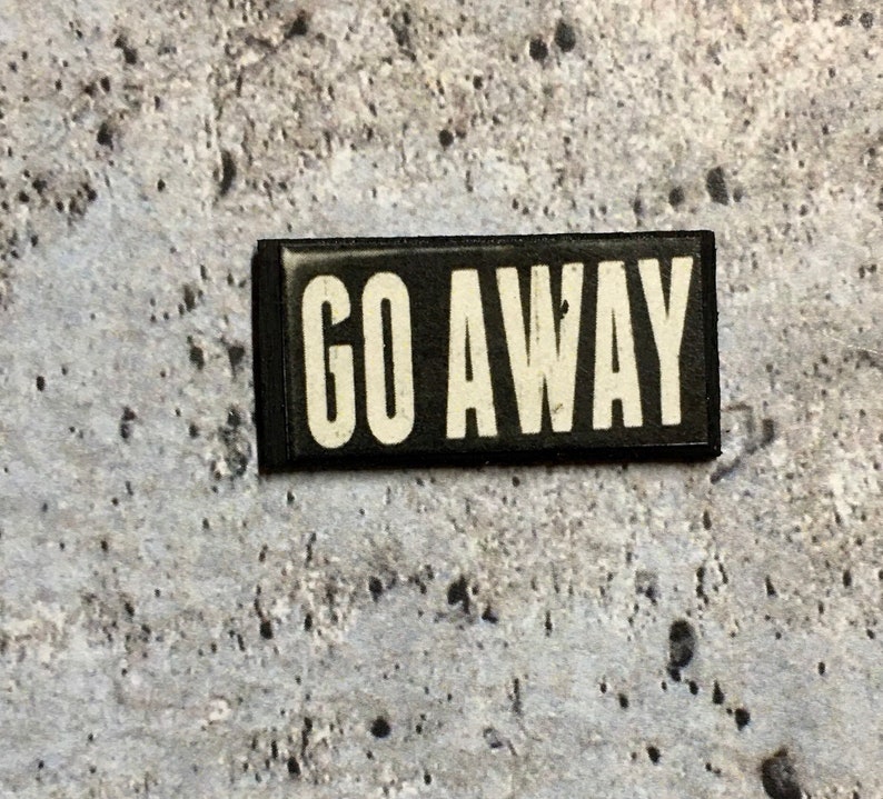 Wood \u201cGo Away\u201d Sign