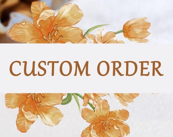 Custom Order