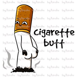 Cigarette Butt Instant digital PNG SVG download t shirt mug | Etsy