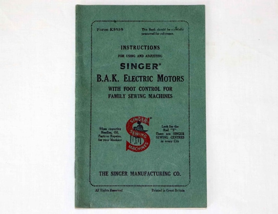 SINGER Sewing Machines 1950's Instructions for Using & Adjusting Singer B.A.K. Electric Motors - Complete book PDF Digital Download