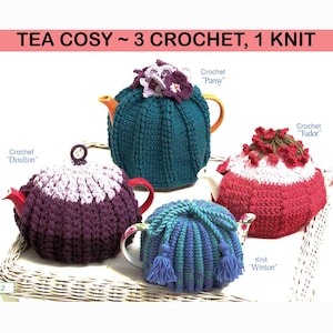 May include: Four tea cosies labeled TEA COSY ~ 3 CROCHET, 1 KNIT. Includes Crochet Doulton in purple, Crochet Pansy in teal with floral accents, Crochet Tudor in red and white with floral top, and Knit Winton in blue with tassels.