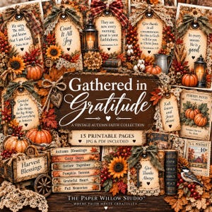 May include: A collection of printable autumn-themed tags and labels featuring pumpkins, sunflowers, lanterns, and religious text. The central sign reads Gathered in Gratitude, A Vintage Autumn Faith Collection, 15 Printable Pages, JPG & PDF Included.