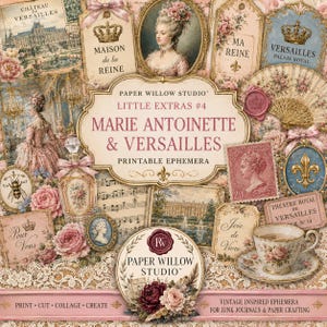 Puede incluir: Una colección de efímeros imprimibles con temas de María Antonieta y Versalles. El collage incluye etiquetas de estilo vintage, una taza de té, patrones florales, partituras, sellos postales y textos como Maison de la Reine.