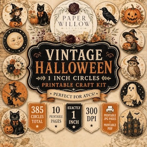 May include: A digital printable craft kit featuring vintage Halloween designs. The collection includes 385 one-inch circles with illustrations of black cats, pumpkins, witches, ghosts, owls, and haunted houses, presented on 10 printable pages at 300 DPI.