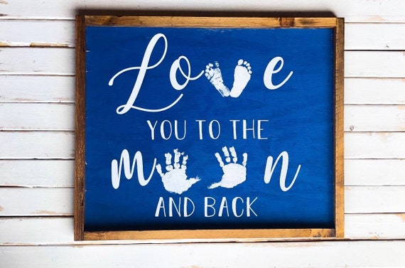 Love You To The Moon And Back Sign Mothers Day Gift Sign Etsy Love You To The Moon And Back Sign Mothers Day Gift Sign Etsy