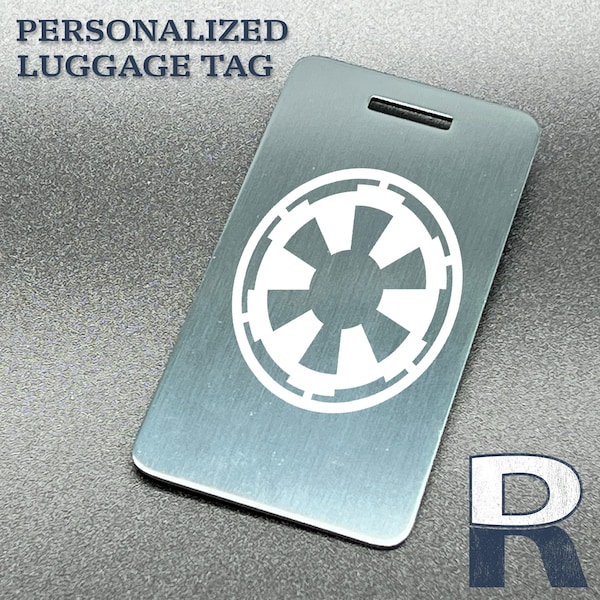 Personalized Galactic Empire Symbol Laser Engraved Luggage Tag