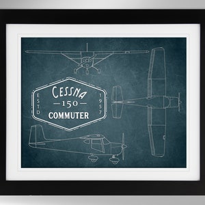 May include: A vintage style blueprint illustration of a Cessna 150 Commuter airplane on a dark blue background. The illustration shows the plane from three different angles. The text "Cessna - 150 - Commuter" is in a white circle with a white border.