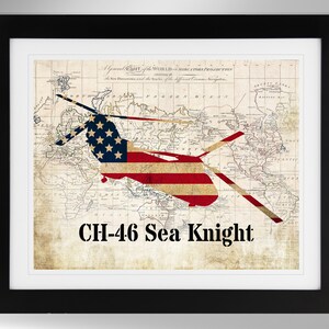 May include: A vintage world map with an American flag overlayed on a silhouette of a CH-46 Sea Knight helicopter. The text "CH-46 Sea Knight" is printed below the helicopter.
