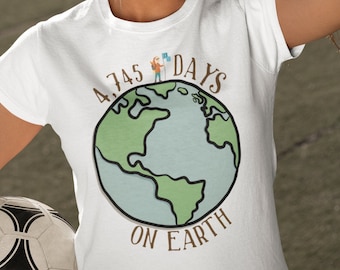 13th Birthday T Shirt - 4,745 Days on Earth Tee