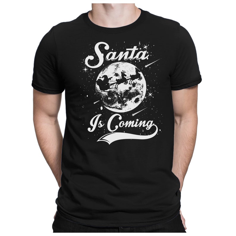 Santa is coming Christmas-men/'s fun t-shirt-printed-small to 4XL-PAPAYANA