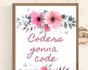 Printable Medical coder home office art, medical coder wall art, coders gonna code