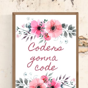 Printable Medical coder home office art, medical coder wall art, coders gonna code