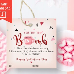 Editable Hot Chocolate Bomb Tag Valentine&#39;s Day | Hot Cocoa Bomb Tag | You&#39;re the Bomb Tag Instructions | Valentine Gift Tag | Square Tag