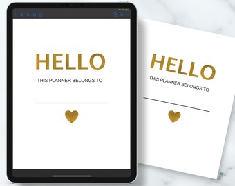 May include: A white digital planner with a gold "HELLO" title and the text "THIS PLANNER BELONGS TO" with a blank line for a name. A gold heart is below the line. The planner is displayed on a white marble surface.