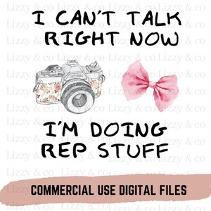 Eu não posso falar agora, sou Rep Stuff Png, Funny Quote Png, REPLIFE Png Cut Files for Cricut, Silhouette sublimation shirt mug cup.