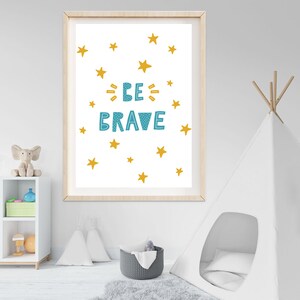 Nursery Wall Art, Be Brave, Nursery Decor, Nursery Decor Girl, Nursery Decor Boy, Baby Shower, Impressions téléchargeables, Cadeaux pour bébé, Affiche