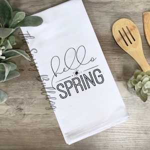 Hello Spring Tea Towel | Spring Kitchen Towel | Spring Decor | Minimalist Decor | Seasonal Tea Towel | Easter Gift | Housewarming Gift
