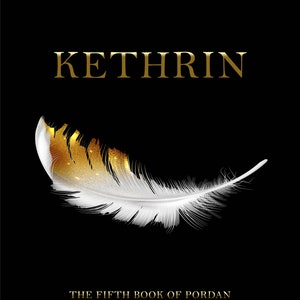 Kethrin - El quinto libro de Pordan - El nacimiento de Pordan