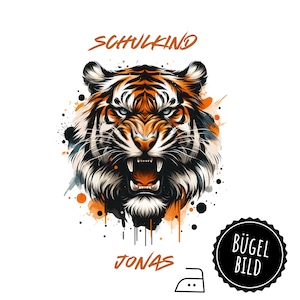 May include: A tiger's face with an orange, black and white colour scheme. The tiger is roaring with its mouth open. The image has a watercolour effect with splashes of orange, black and white paint. The text "SCHULKIND" is above the tiger and the text "JONAS" is below the tiger. The text "BÜGEL BILD" is in a circle with a black background and white text.