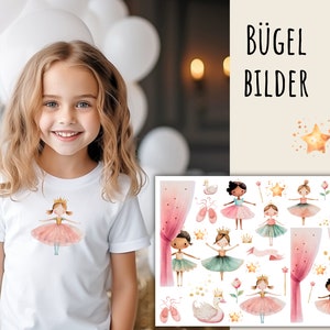 Op de afbeelding: Een wit T-shirt met een roze ballerina-illustratie. De afbeelding toont ook een vel met strijk-op-transfers met ballerina's, sterren, kronen, zwanen en roze gordijnen. De tekst "BÜGEL BILDER" is zichtbaar in de rechterbovenhoek van de afbeelding.