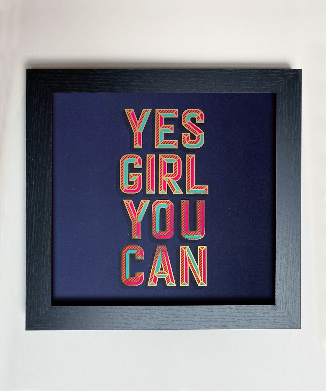 Yes Girl You Can Wall Art Prints Colourful Quotes Print Etsy