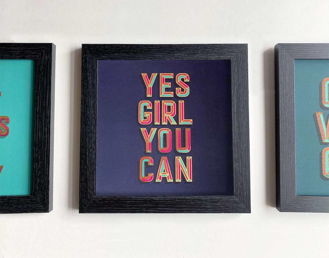 Yes Girl You Can Wall Art Prints Colourful Quotes Print Gold Foil