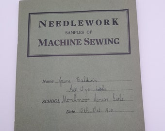 Scarce Samples of Machine Sewing, Singer Sewing Machine Co., Monkmoor School, 1940