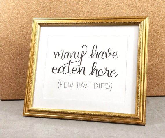 Many have eaten here (few have died)