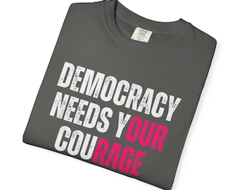 Democratie heeft onze moed nodig - uniseks T-shirt met comfortkleuren