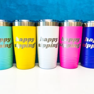 Fun Stainless Cup // Happy Sipping 20oz Pint image 1