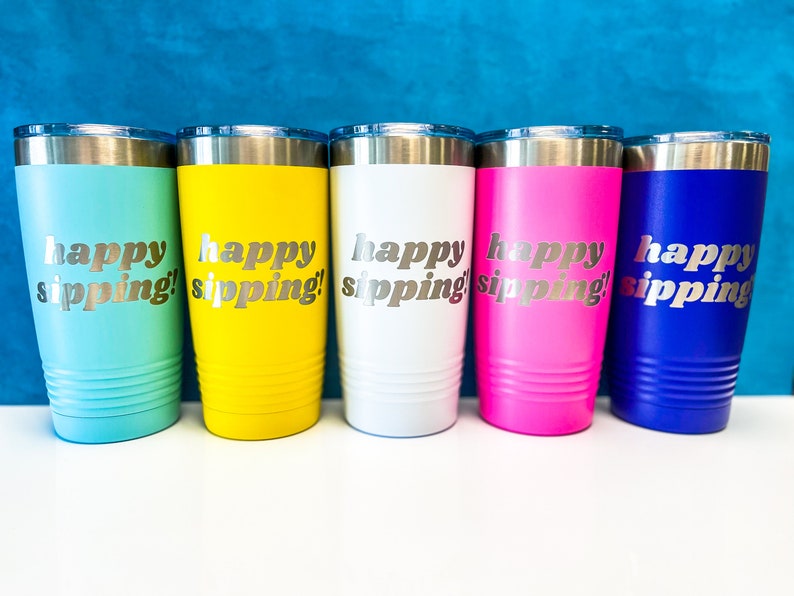 Fun Stainless Cup // Happy Sipping 20oz Pint image 1