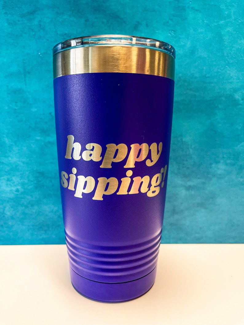 Fun Stainless Cup // Happy Sipping 20oz Pint Purple