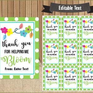 Thank You For Helping Me Bloom Tag for Teachers Appreciation, Teacher Gifts, Thank You Gifts, Flower, Bloom Cards, Editable, Personalized