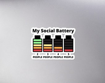 My Social Battery, Funny Introverted sticker, Low Energy sticker Antisocial gift, Funny Introvert Gifts for Introverts laptop vinyl decal