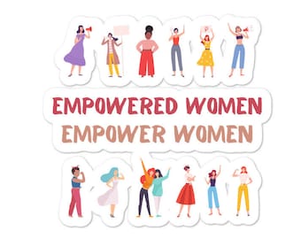 Empowered Women Empower Women sticker, Feminist sticker, Feminism sticker, Motivational Inspirational Best Friend laptop sticker vinyl decal